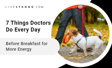 7 Things Doctors Do Every Day Before Breakfast for More Energy