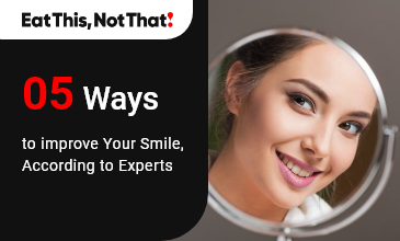 5 Ways to Improve Your Smile, According to Experts